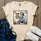 Dead Tired Still Caring T-Shirt