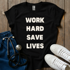 Work Hard T-Shirt