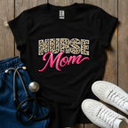Nurse Mom T-Shirt