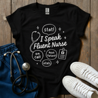 Fluent Nurse T-Shirt