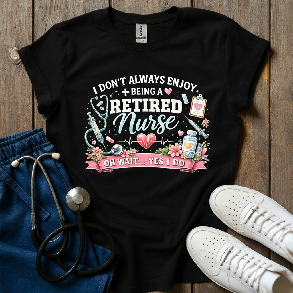 Retired Nurse T-Shirt