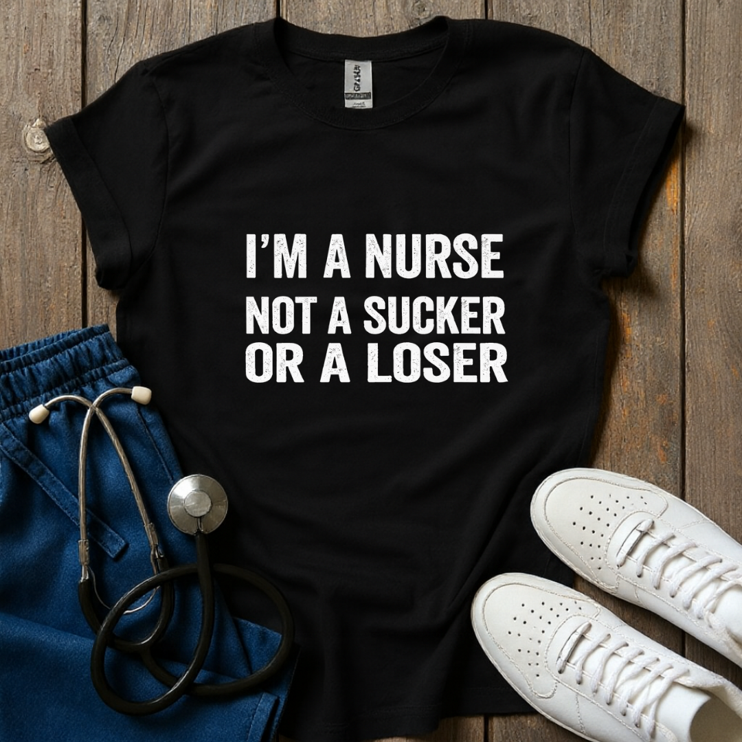 Not A Sucker T-Shirt