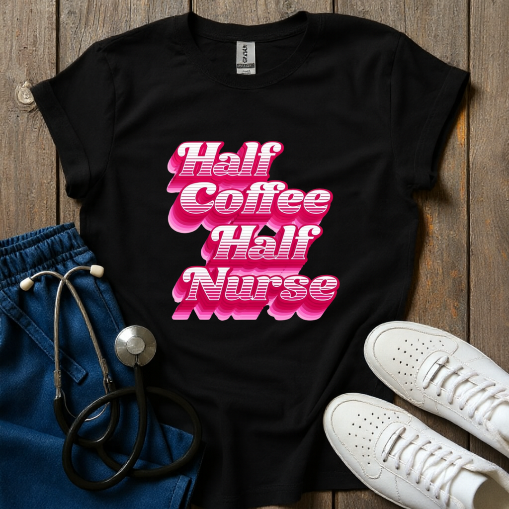 Half Nurse T-Shirt