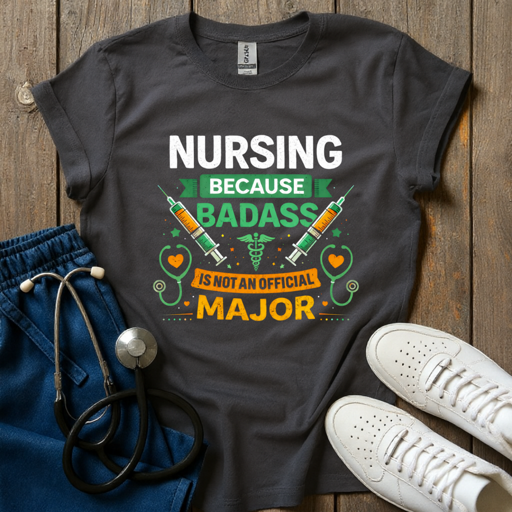 Nursing Because T-Shirt