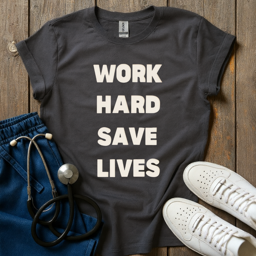 Work Hard T-Shirt