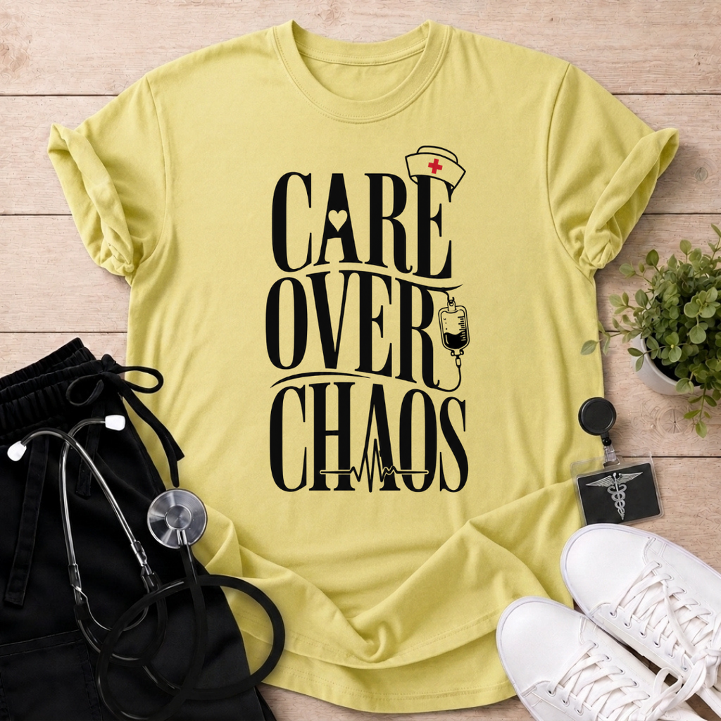 Care Over Chaos T-Shirt