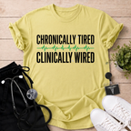 Chronically Tired T-Shirt