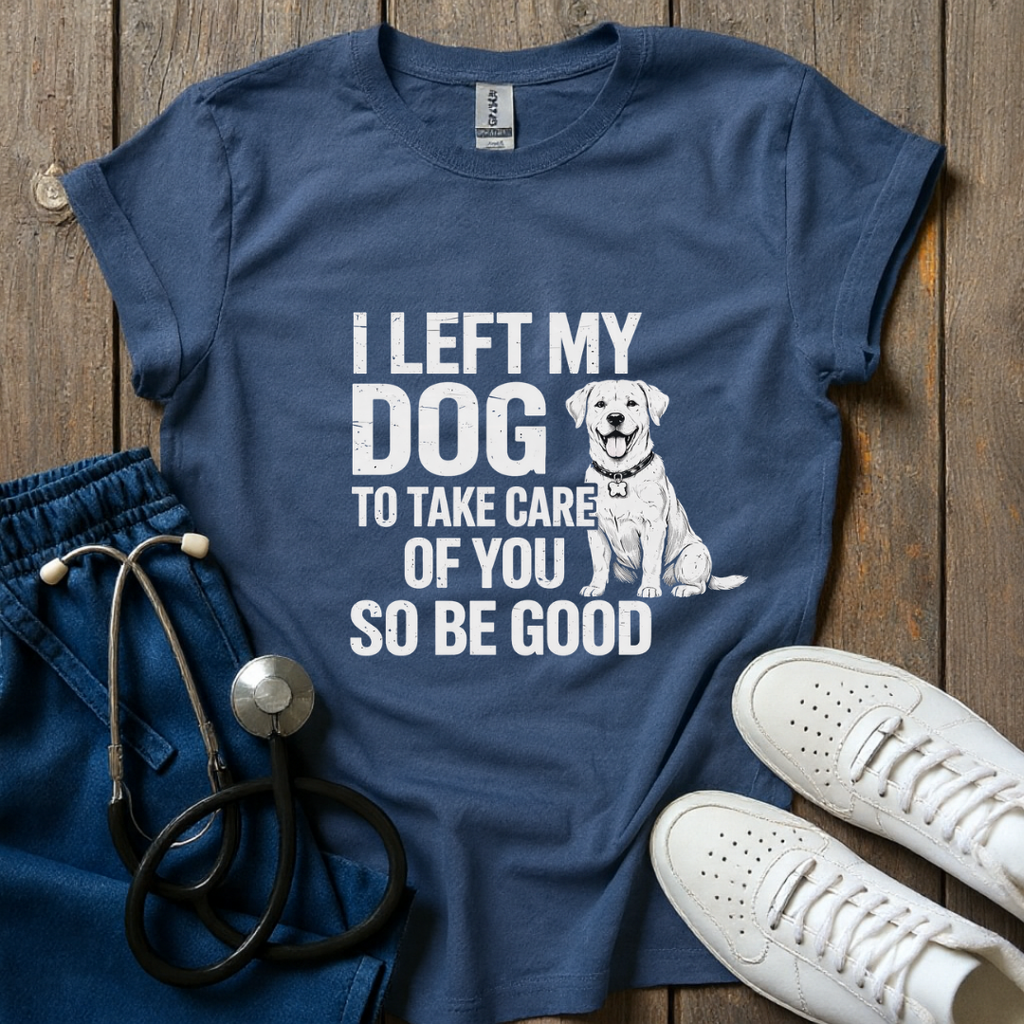 Left My Dog T-Shirt