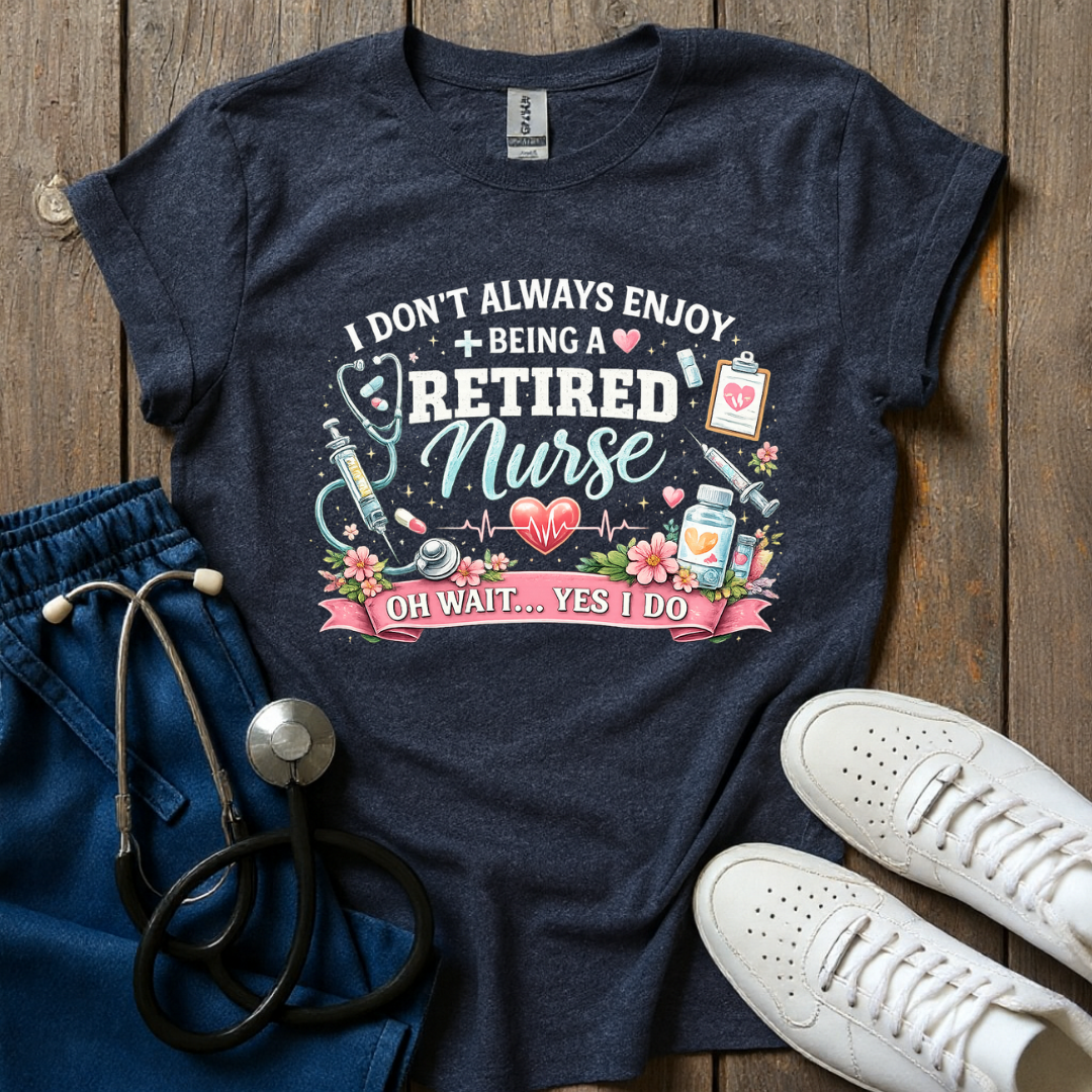 Retired Nurse T-Shirt