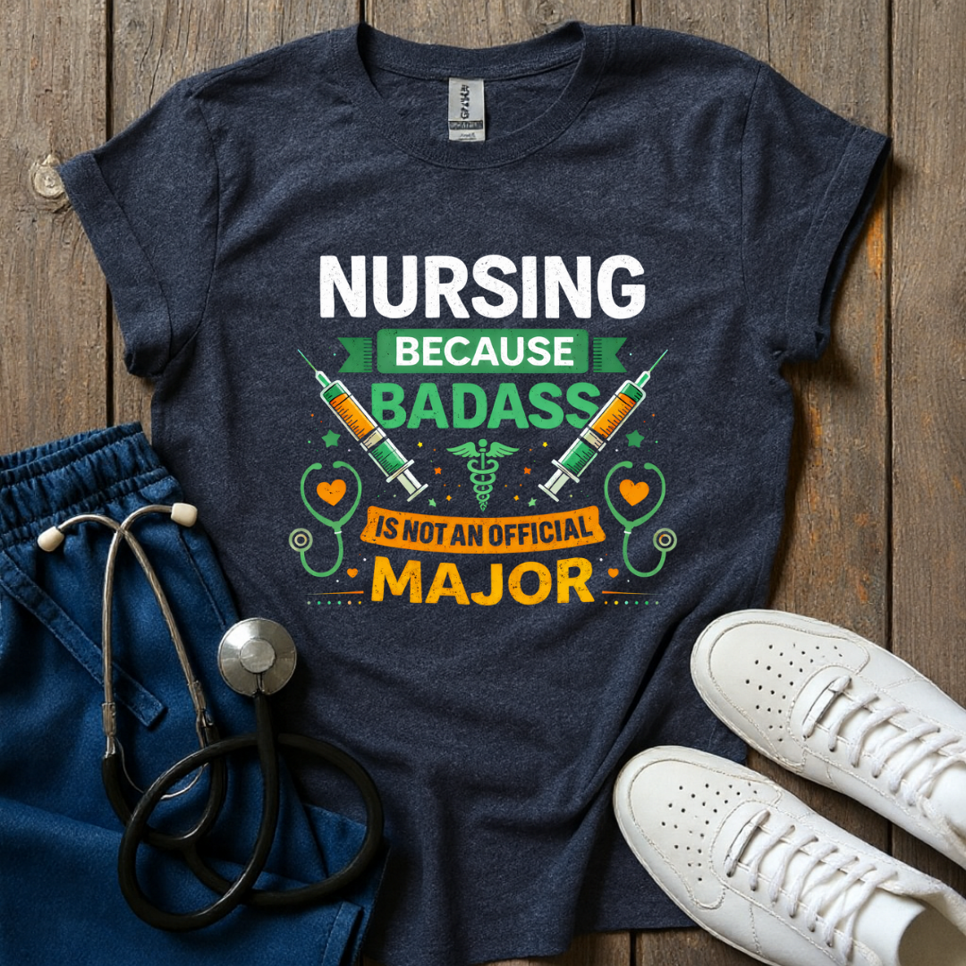 Nursing Because T-Shirt