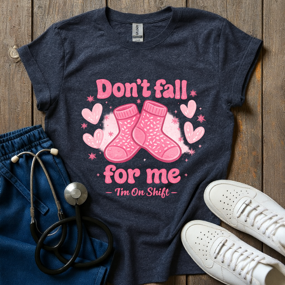 Don't Fall T-Shirt