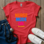 Nurse Mode On T-Shirt
