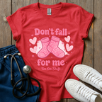 Don't Fall T-Shirt