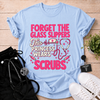 Princess Wears Scrubs T-Shirt