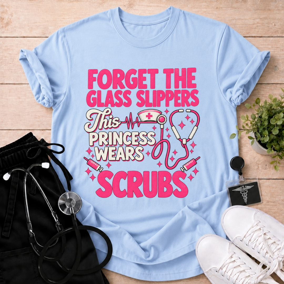 Princess Wears Scrubs T-Shirt