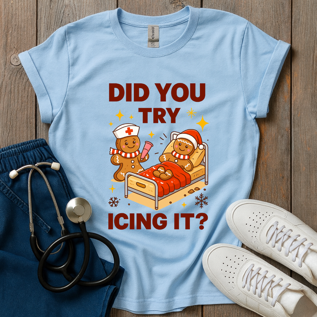 Try Icing It T-Shirt