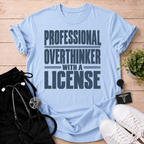 Professional Overthinker T-Shirt