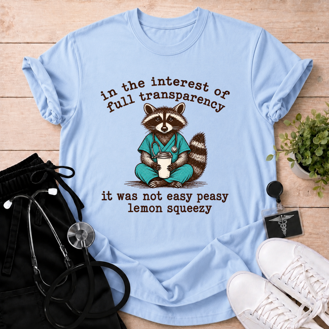 Easy Peasy Lemon Squeezy T-Shirt