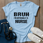 Officially A Nurse T-Shirt