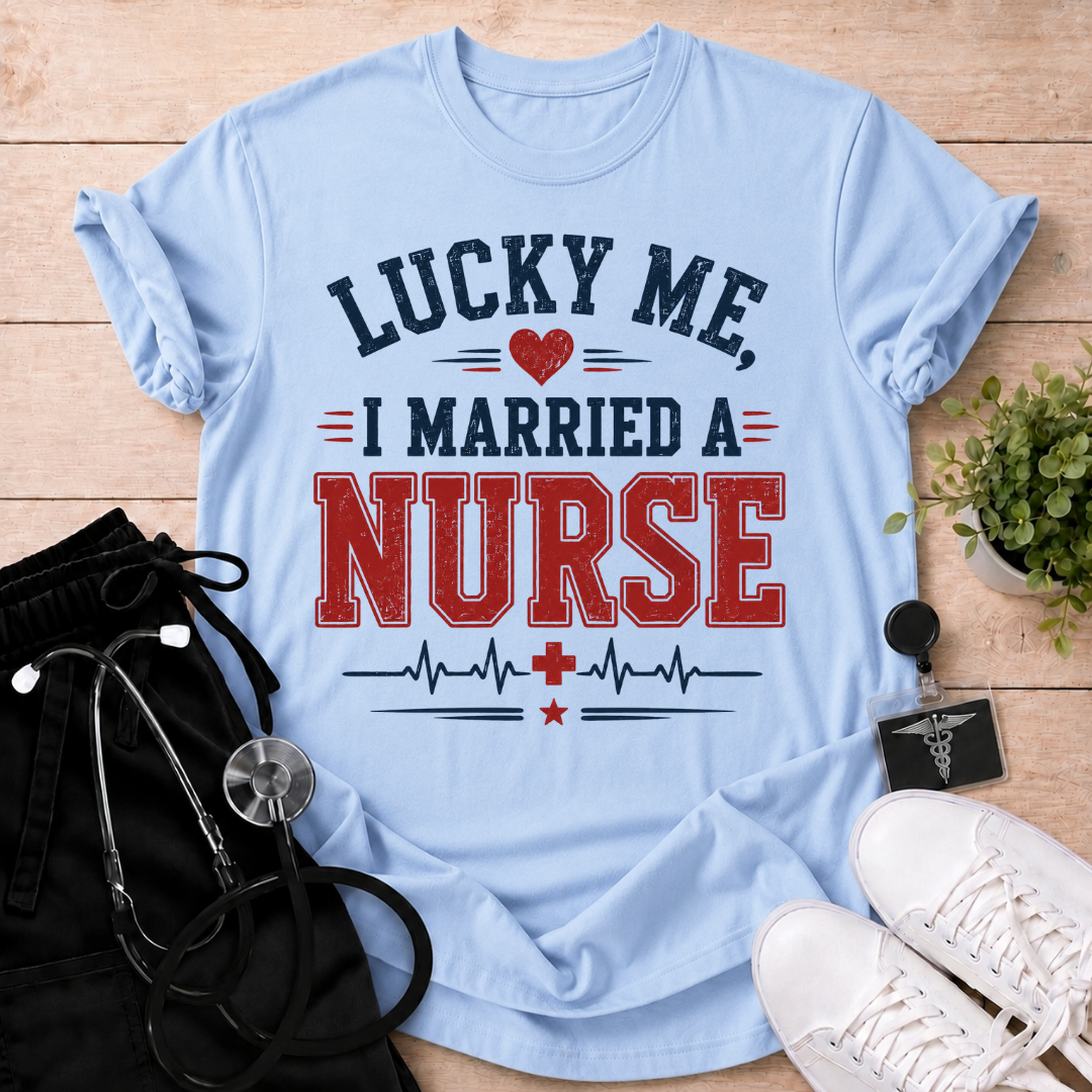 Married A Nurse T-Shirt