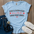 Love & Handwashing T-Shirt