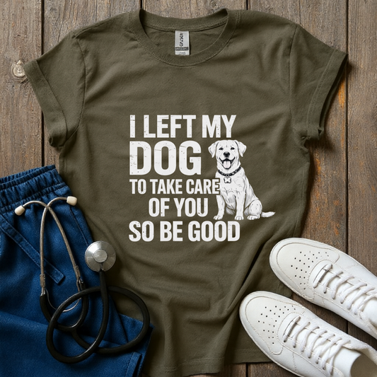 Left My Dog T-Shirt