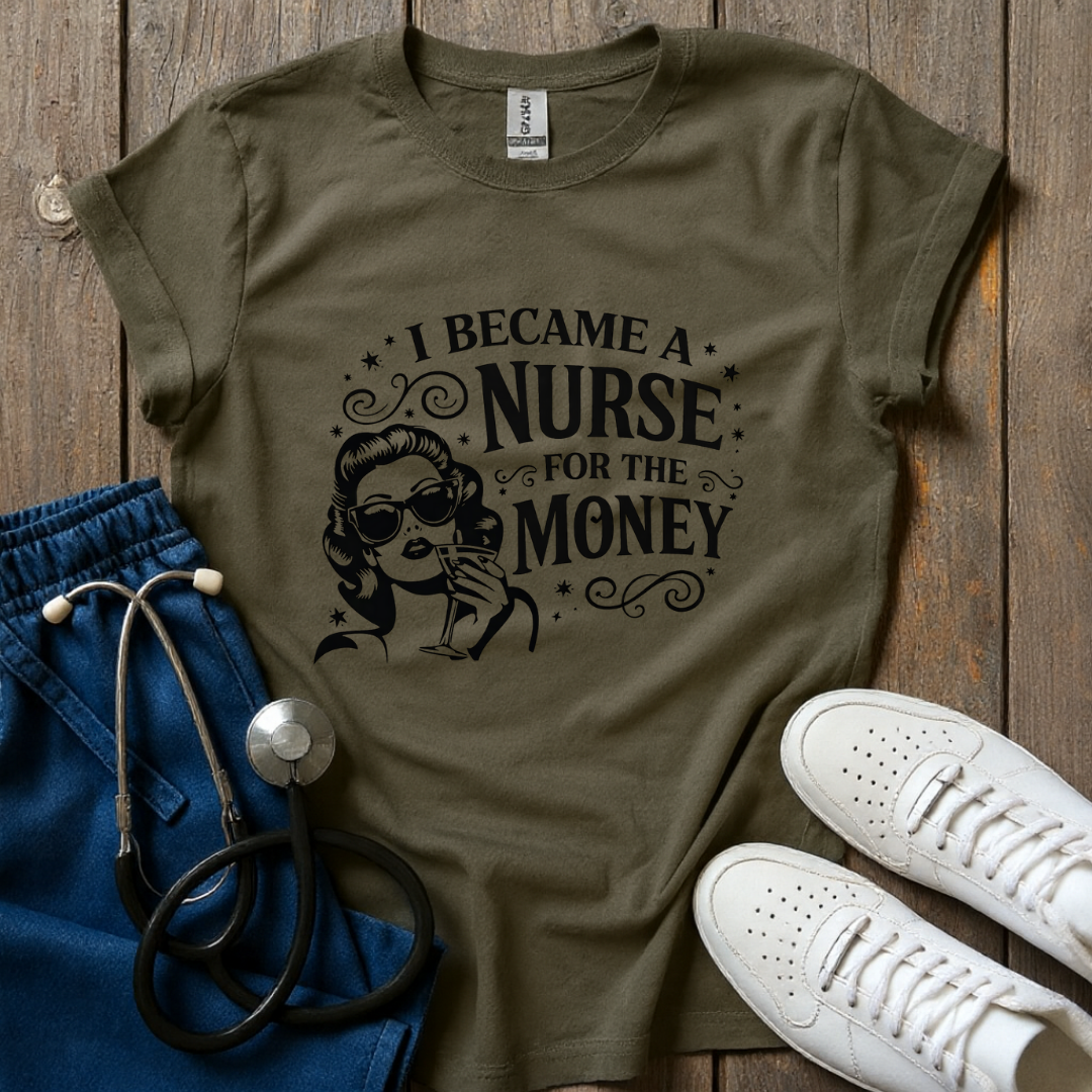 For The Money T-Shirt