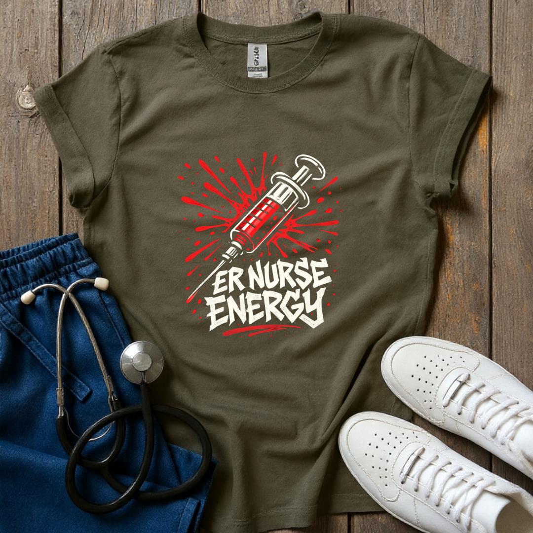 ER Nurse Energy T-Shirt