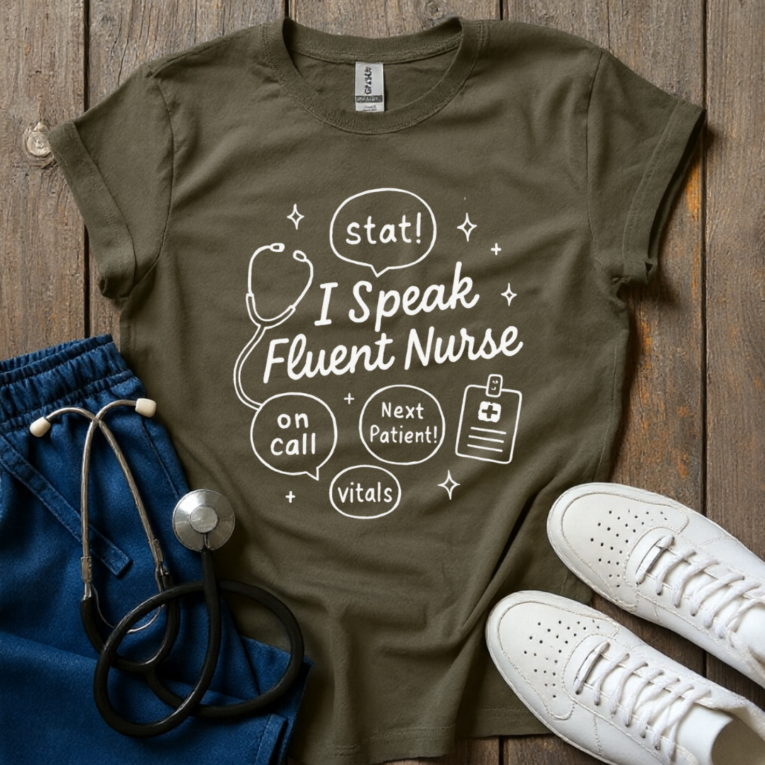 Fluent Nurse T-Shirt