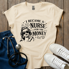 For The Money T-Shirt