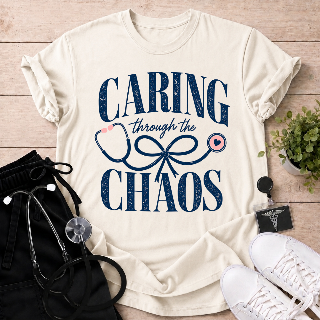 Caring Though The Chaos T-Shirt