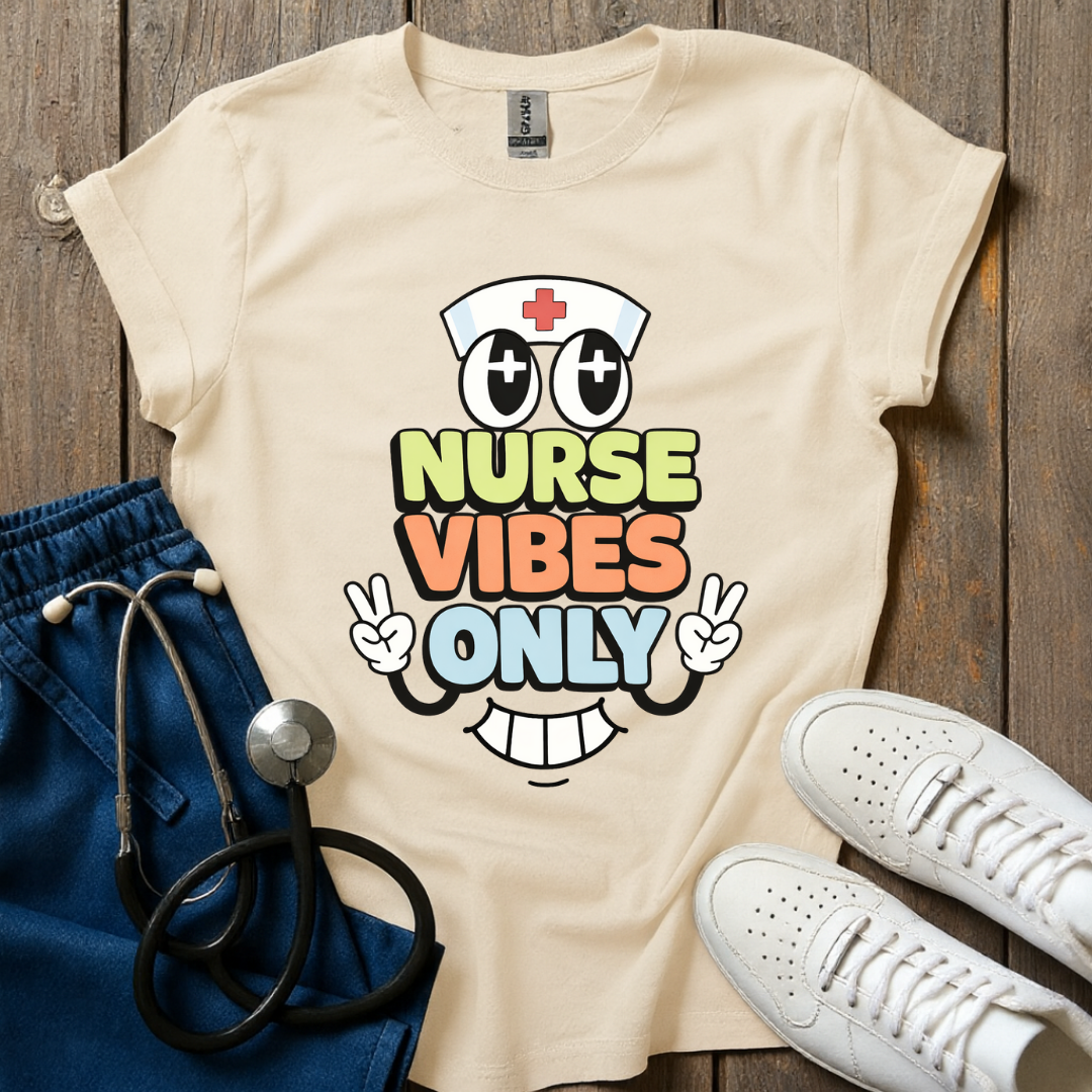 Nurse Vibes Only T-Shirt