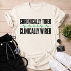 Chronically Tired T-Shirt
