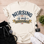 Nursing Is My Superpower T-Shirt