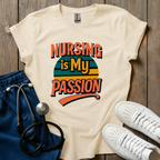 Nursing is My Passion T-Shirt