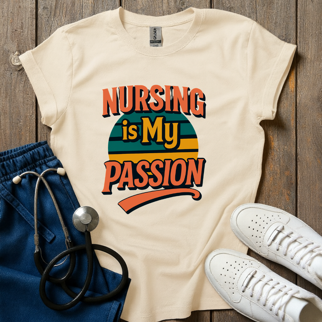 Nursing is My Passion T-Shirt