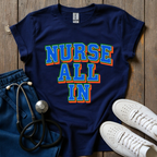 Nurse All In T-Shirt