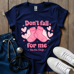 Don't Fall T-Shirt