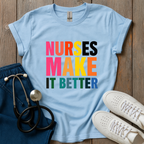 Make It Better T-Shirt