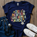 Did I Mention? T-Shirt