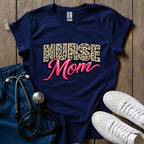 Nurse Mom T-Shirt