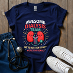 Dialysis Team T-Shirt