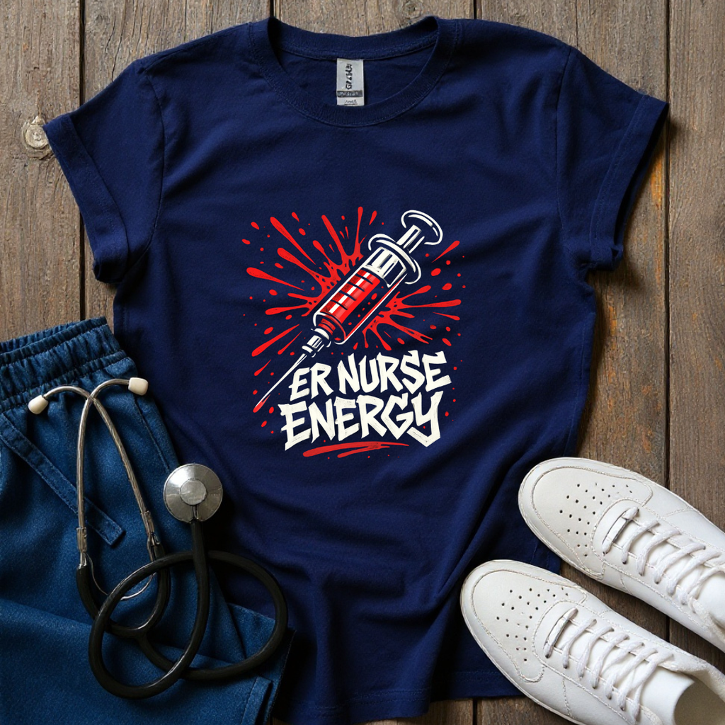 ER Nurse Energy T-Shirt