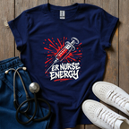 ER Nurse Energy T-Shirt