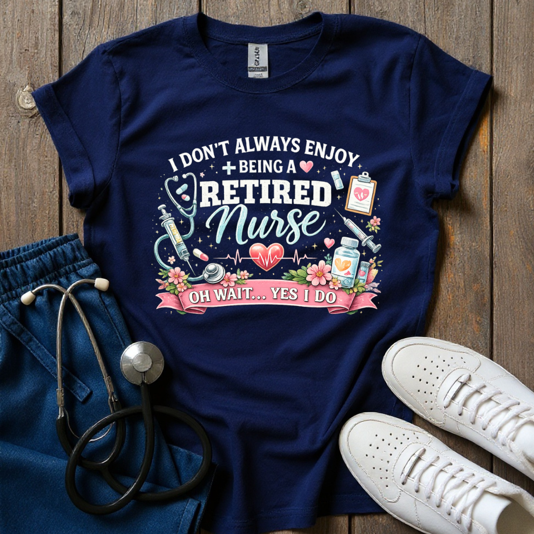 Retired Nurse T-Shirt