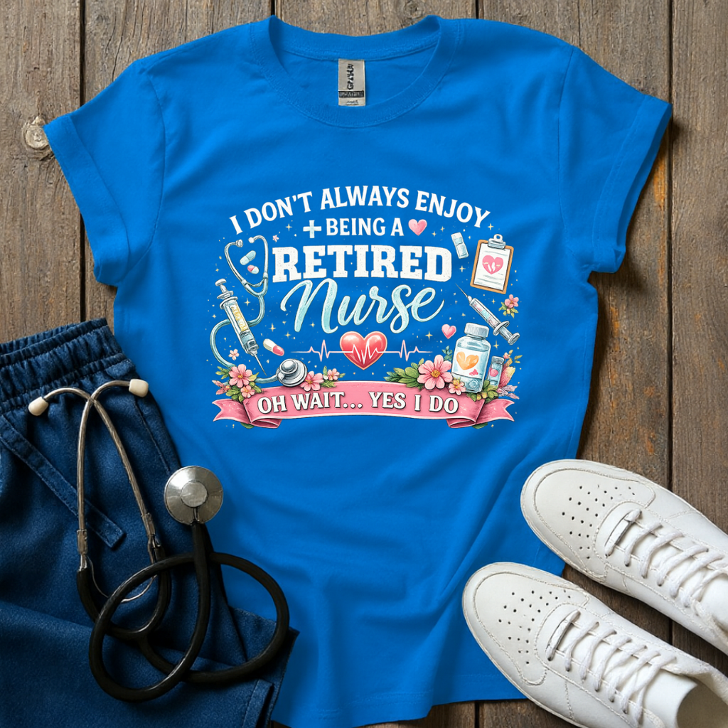 Retired Nurse T-Shirt