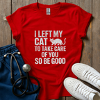 Left My Cat T-Shirt