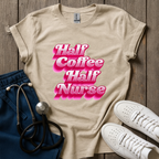 Half Nurse T-Shirt
