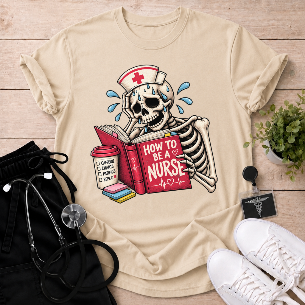 How To Become a Nurse? T-Shirt