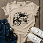For The Money T-Shirt